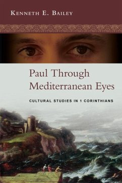 Paul Through Mediterranean Eyes (eBook, ePUB) - Bailey, Kenneth