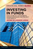 Financial Times Guide to Investing in Funds, The (eBook, ePUB)