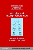 Vorticity and Incompressible Flow (eBook, PDF)