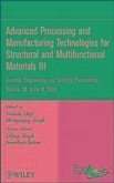 Advanced Processing and Manufacturing Technologies for Structural and Multifunctional Materials III, Volume 30, Issue 8 (eBook, PDF)