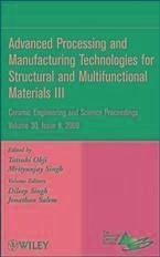 Advanced Processing and Manufacturing Technologies for Structural and Multifunctional Materials III, Volume 30, Issue 8 (eBook, PDF)