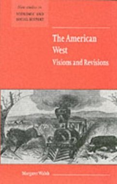 American West. Visions and Revisions (eBook, PDF) - Walsh, Margaret