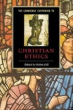 Cover Cambridge Companion to Christian Ethics (eBook, PDF)