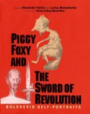 Piggy Foxy and the Sword of Revolution (eBook, PDF)