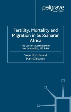 Fertility, Mortality and Migration in SubSaharan Africa (eBook, PDF) - Notkola, V.; Siiskonen, H.
