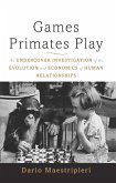 Games Primates Play, International Edition (eBook, ePUB)