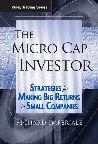 The Micro Cap Investor (eBook, PDF) The Micro Cap Investor (eBook, PDF)