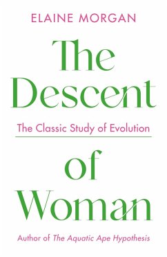 The Descent of Woman (eBook, ePUB) - Morgan, Elaine