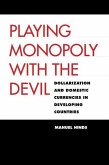 Playing Monopoly with the Devil (eBook, PDF)
