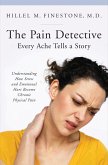 The Pain Detective, Every Ache Tells a Story (eBook, PDF)