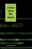 A Practical Guide to HPLC Detection (eBook, PDF)