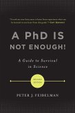 A PhD Is Not Enough! (eBook, ePUB)