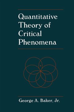 Quantitative Theory of Critical Phenomena (eBook, PDF) - Baker, George A. Jr.