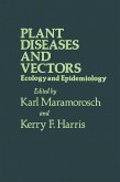 Plant Diseases and Vectors: Ecology and Epidemiology (eBook, PDF)