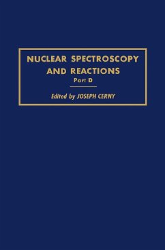 Nuclear Spectroscopy and Reactions 40-D (eBook, PDF)