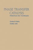 Phase Transfer Catalysis (eBook, PDF)