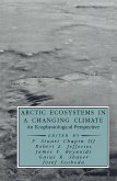 Arctic Ecosystems in a Changing Climate (eBook, PDF)