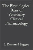 The Physiological Basis of Veterinary Clinical Pharmacology (eBook, PDF)
