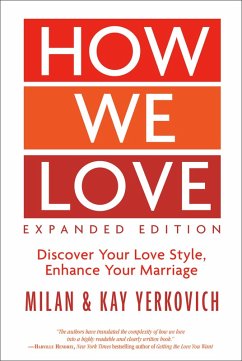 How We Love, Expanded Edition (eBook, ePUB) - Yerkovich, Milan; Yerkovich, Kay