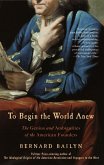 To Begin the World Anew (eBook, ePUB)