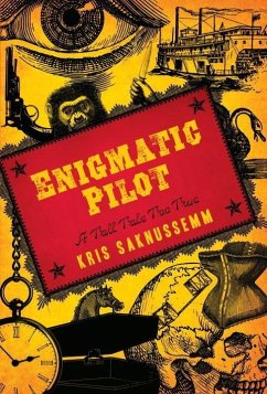 Enigmatic Pilot (eBook, ePUB) - Saknussemm, Kris