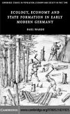 Ecology, Economy and State Formation in Early Modern Germany (eBook, PDF)
