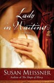 Lady in Waiting (eBook, ePUB) Lady in Waiting (eBook, ePUB)