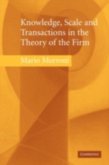 Knowledge, Scale and Transactions in the Theory of the Firm (eBook, PDF)