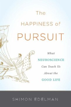 The Happiness of Pursuit (eBook, ePUB) - Edelman, Shimon