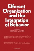 Efferent Organization and The Integration of Behavior (eBook, PDF)