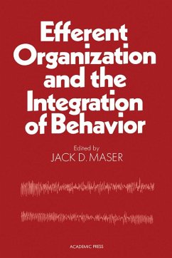Efferent Organization and The Integration of Behavior (eBook, PDF)