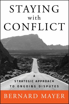 Staying with Conflict (eBook, PDF) - Mayer, Bernard S.