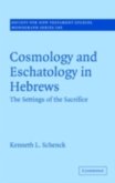 Cosmology and Eschatology in Hebrews (eBook, PDF)
