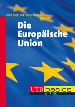 Die Europäische Union - Weidenfeld, Werner