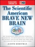 The Scientific American Brave New Brain (eBook, ePUB)