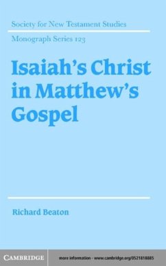 Isaiah's Christ in Matthew's Gospel (eBook, PDF) - Beaton, Richard