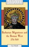 Barbarian Migrations and the Roman West, 376-568 (eBook, PDF)