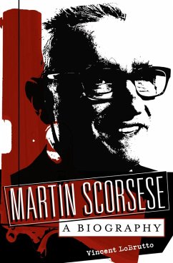 Martin Scorsese (eBook, PDF) - Lobrutto, Vincent
