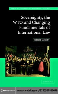 Sovereignty, the WTO, and Changing Fundamentals of International Law (eBook, PDF) - Jackson, John H.