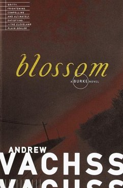 Blossom (eBook, ePUB) - Vachss, Andrew