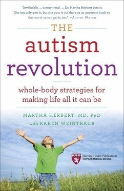 The Autism Revolution (eBook, ePUB) - Herbert, Martha; Weintraub, Karen