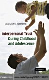 Interpersonal Trust during Childhood and Adolescence (eBook, PDF)