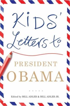 Kids' Letters to President Obama (eBook, ePUB)