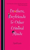Brothers, Boyfriends & Other Criminal Minds (eBook, ePUB)