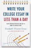 Write Your College Essay in Less Than a Day (eBook, ePUB)