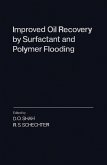 Improved Oil Recovery by Surfactant and Polymer Flooding (eBook, PDF)