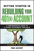 Getting Started in Rebuilding Your 401(k) Account (eBook, PDF)