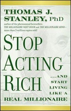 Stop Acting Rich (eBook, ePUB) - Stanley, Thomas J.