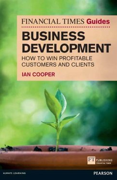 Financial Times Guide to Business Development, The (eBook, ePUB) - Cooper, Ian
