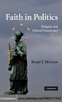 Faith in Politics (eBook, PDF) - McGraw, Bryan T.